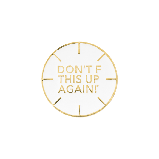 Don't F This Up Again Alignment Golf Ball Marker